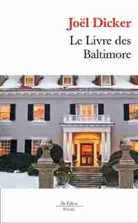 Le livre des Baltimore by Joël Dicker