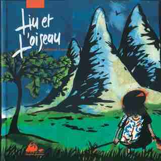 Liu et l'oiseau by Catherine Louis