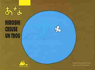 Hiroshi creuse un trou by Shuntarô Tanikawa