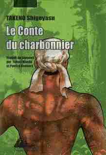 Conte du charbonnier (Le) by Takeno Shigeyasu