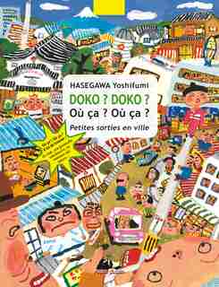 Doko? Doko? Où ça? Où ça? by Yoshifumi Hasegawa