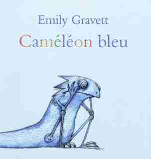 Caméléon bleu by Emily Gravett