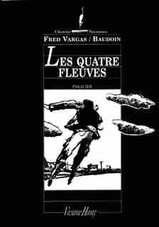 Les quatre fleuves by Fred Vargas