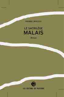 Sacrilège malais (Le) by Boulle Pierre