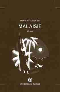 Malaisie by Fauconnier Henri