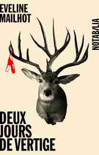 Deux jours de vertige by Eveline Mailhot