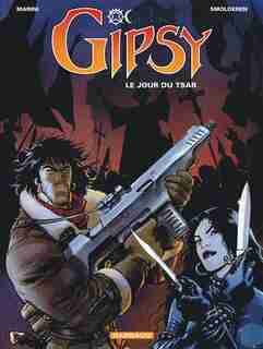 Gipsy 03 Jour du Tsar Le by Desberg