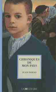 Chroniques de mon pays by Juan Farias