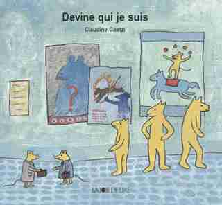 Devine qui je suis by Claudine Gaetzi