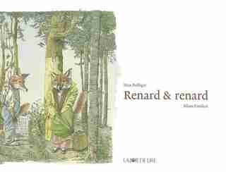 Renard & renard by Max Bolliger