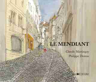 Mendiant (Le) by Claude Martingay