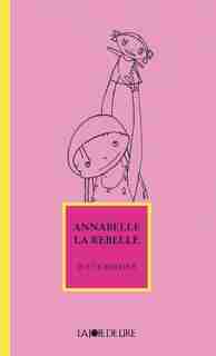 Annabelle la rebelle by Jutta Richter