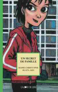 Un secret de famille by Marie-Christophe Ruata-Arn