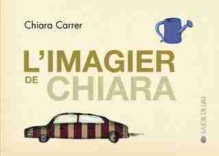 Imagier de Chiara (L') by Chiara Carrer