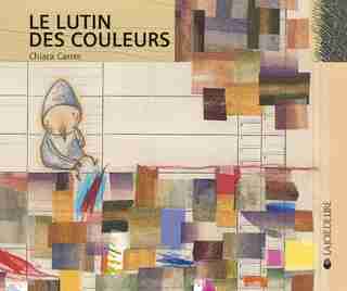 Lutin des couleurs (Le) by Chiara Carrer