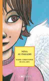 Nina au paradis by Marie-Christophe Ruata-Arn