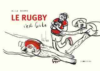 Rugby c'est facile (Le) by Olivia Decorte
