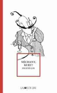 Méchant Kurt! by Erlend Loe