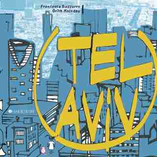 Tel Aviv by Orith Kolodny