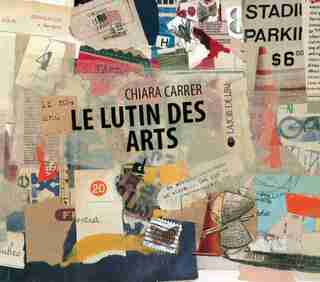 Lutin des arts (Le) by Chiara Carrer
