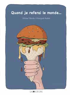 Quand je referai le monde... by Olivier Bardy