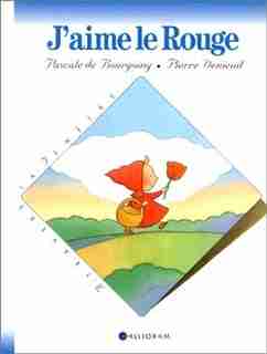 J'aime le rouge by Pascale de Bourgoing