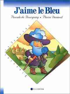 J'aime le bleu by Pascale de Bourgoing