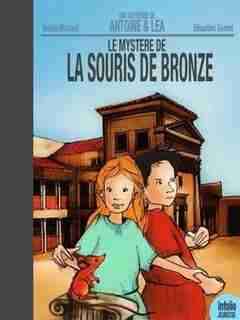 Mystère de la souris de bronze (Le) by Sophie Michaud