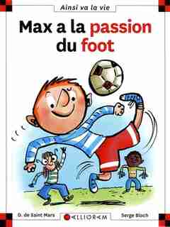 AVLV 21 Max a la passion du foot N.E. by Dominique De Saint Mars