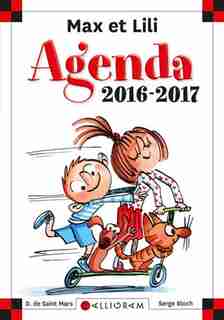 Max et Lili Agenda 2016-2017 by Dominique De Saint Mars