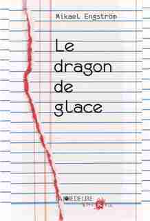 Dragon de glace (Le) by Mikael Engström