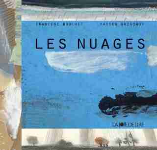 Nuages (Les) by Francine Bouchet