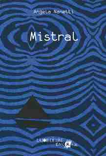 Mistral by Angela Nanetti