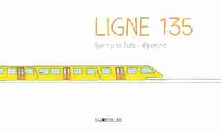 Ligne 135 by Germano Zullo