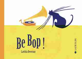 Be bop! by Laëtitia Devernay