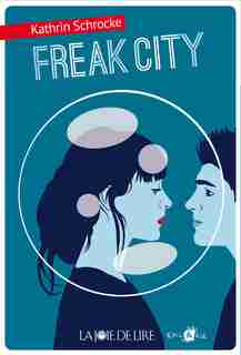 Freak City by Kathrin Schrocke
