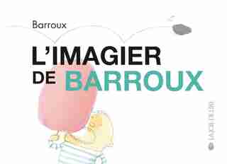 Imagier de Barroux (L') by Barroux