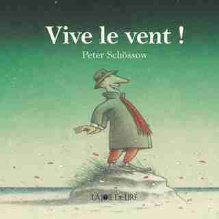 Vive le vent! by Peter Schössow