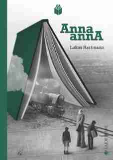 Anna Anna by Lukas Hartmann