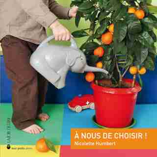 A nous de choisir by Nicolette Humbert