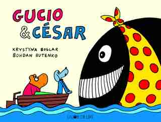 Gucio et César by Krystyna Boglar