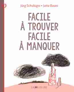 Facile à trouver facile à manquer by Jürg Schubiger
