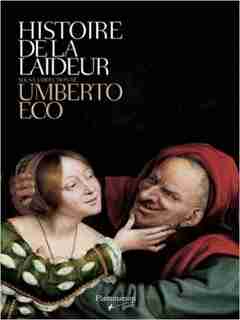 L'histoire de la laideur by UMBERTO ECO