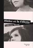 Hitler et la fillette by Catherine Shvets