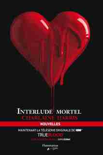 La communauté du sud Interlude mortel by Charlaine Harris