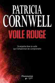 Voile rouge by Patricia Cornwell