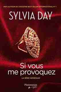 Si vous me provoquez Georgian t4 by Sylvie Day