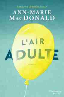 L'air adulte by Ann-marie Macdonald