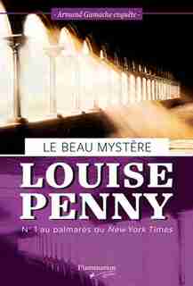 LE BEAU MYSTÈRE de Louise Penny
