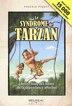 Le Syndrome De Tarzan - 